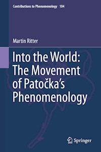 Into the World: The Movement of Patočka's Phenomenology - Martin Ritter - ebook