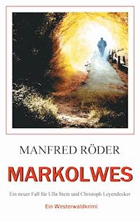 Markolwes - Manfred Röder - ebook