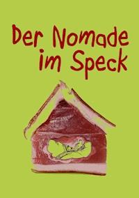 Der Nomade im Speck - Thorsten Fiedler - ebook