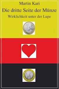 Die dritte Seite der Münze - Martin Kari - ebook