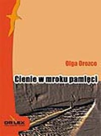 Cienie w mroku pamięci - Orozco Olga - książka