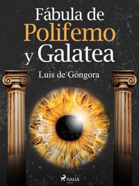 Fábula de Polifemo y Galatea - Luis de Góngora - ebook