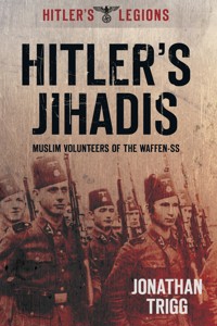 Hitler's Jihadis - Jonathan Trigg - ebook