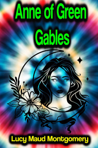 Anne of Green Gables - Lucy Maud Montgomery - ebook