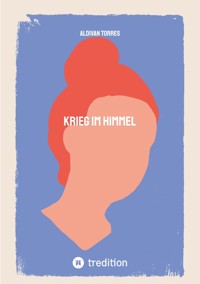 Krieg im Himmel - Aldivan Torres - ebook