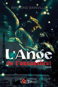 L'Ange de l'assassinat - Raymond Rainville - ebook