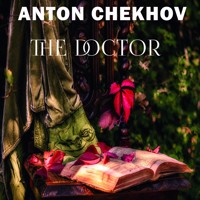 The Doctor - Anton Chekhov - audiobook