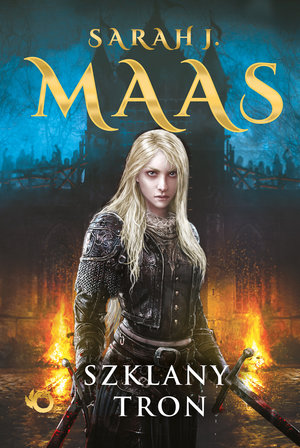Szklany tron. Cykl Szklany Tron. Tom 1 - Sarah J. Maas - książka