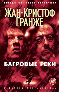 Багровые реки - Жан-Кристоф Гранже - ebook