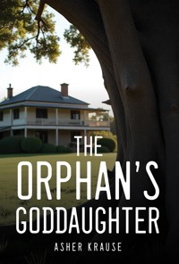 The Orphan's Goddaughter - Asher Krause - ebook