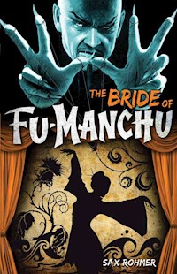 Fu-Manchu - The Bride of Fu-Manchu - Sax Rohmer - ebook