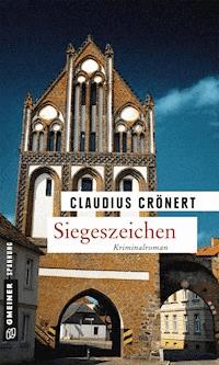 Siegeszeichen - Claudius Crönert - ebook
