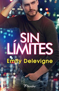 Sin límites - Emily Delevigne - ebook