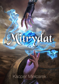 Mitrydat - Mielcarek Kacper - ebook