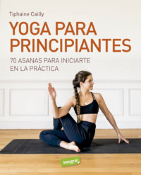 Yoga para principiantes - Tiphaine Cailly - ebook