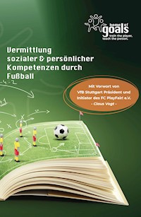 Vermittlung sozialer und persönlicher Kompetenzen durch Fußball - Patric Vaihinger - ebook