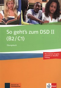 So geht's zum DSD II (B2/C1) Übungsbuch - Brewińska Ewa, Bucher Holm, Świerczyńska Elżbieta - książka