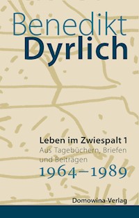 Leben im Zwiespalt 1 - Benedikt Dyrlich - ebook