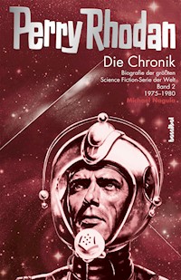 Perry Rhodan - Die Chronik - Michael Nagula - ebook