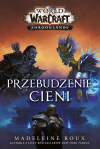 World of Warcraft Przebudzenie cieni - Roux Madeleine - książka