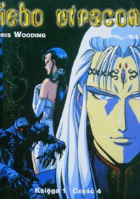 Niebo utracone. Księga 1 cz. 4 - Chris Wooding - ebook
