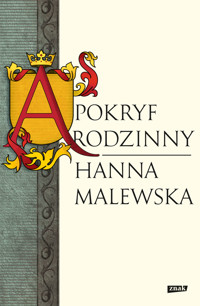 Apokryf rodzinny - Malewska Hanna - ebook + książka