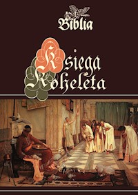 Księga Koheleta. Biblia Gdańska - Biblia Gdańska - ebook