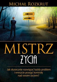 Mistrz życia - Michał Rozkrut - książka