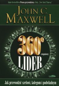 360 stopniowy lider - Maxwell John C. - książka