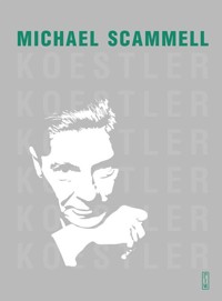 Koestler Literacka i polityczna odyseja dwudziestowiecznego sceptyka - Scammell Michael - książka