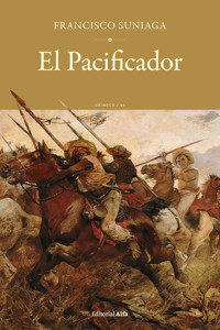 El Pacificador - Francisco Suniaga - ebook