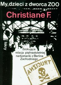 My dzieci z dworca Zoo - Christiane F. - książka