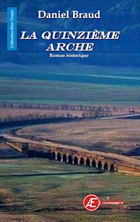 La Quinzième arche - Daniel Braud - ebook