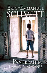 Pan Ibrahim i kwiaty Koranu - Schmitt Éric-Emmanuel - ebook + książka