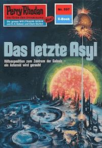 Perry Rhodan 597: Das letzte Asyl - Ernst Vlcek - ebook
