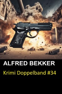 Krimi Doppelband #34 - Alfred Bekker - ebook
