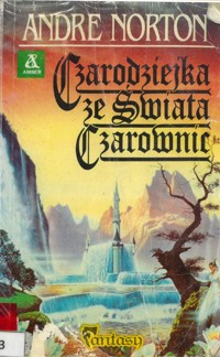 Czarodziejka ze Świata Czarownic - NORTON ANDRE - ebook
