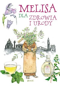 Melisa dla zdrowia i urody - Tedesco Giulia - książka