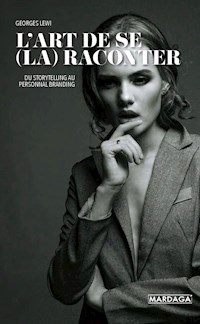 L'art de se (la) raconter - Georges Lewi - ebook