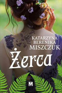 Żerca - Katarzyna Berenika Miszczuk - ebook + audiobook + książka