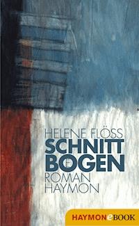 Schnittbögen - Helene Flöss - ebook