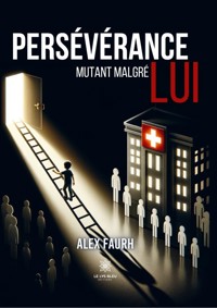 Persévérance - Alex Faurh - ebook