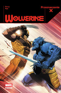 Przeznaczenie X. Wolverine. Tom 3 - Juan José Ryp, Benjamin Percy - książka