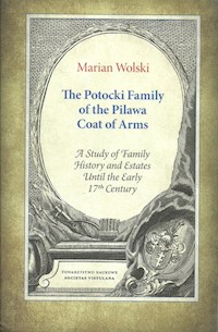 The Potocki Family of the Pilawa Coat of Arms - Wolski Marian - książka