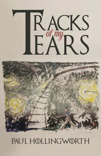 Tracks of My Tears - Paul Hollingworth - ebook