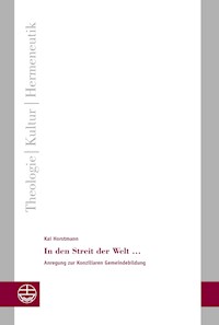 In den Streit der Welt … - Kai Horstmann - ebook