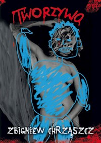Tworzywo - Zbigniew Chrząszcz - książka