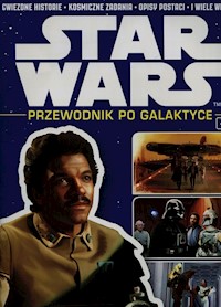 Star Wars Tom 11 Przewodnik po Galaktyce -  - książka
