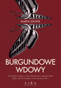 Burgundowe wdowy - Knopik Marta - ebook + książka