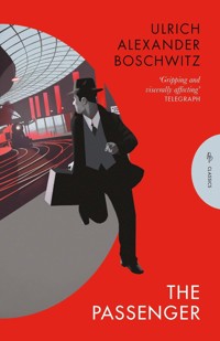 The Passenger - Ulrich Alexander Boschwitz - ebook